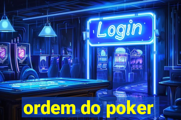 ordem do poker